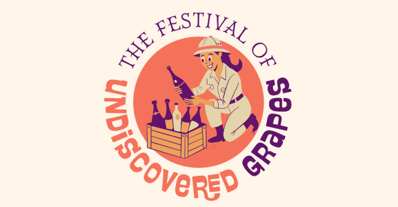 The Festival of Undiscovered Grapes